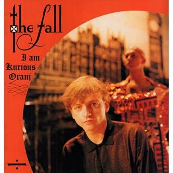 The Fall – I Am Curious Oranj (Vinyl LP, 1988 UK) – BEGA96