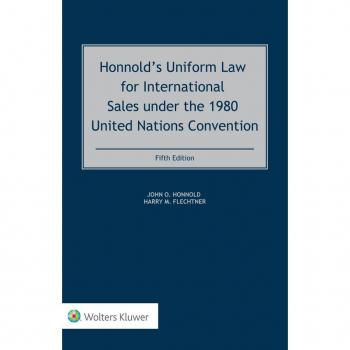 Honnold's Uniform Law for International Sales under the 1980 United Nations Convention