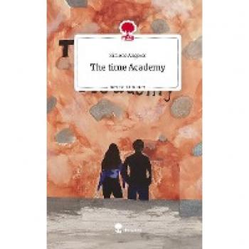 The time Academy. Life is a Story