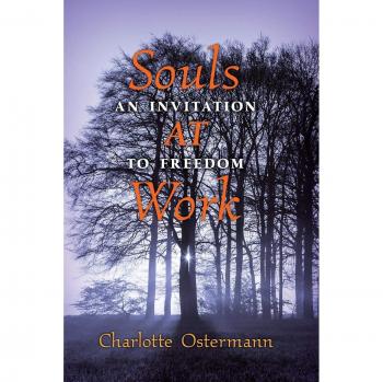Souls At Work: An Invitation to Freedom