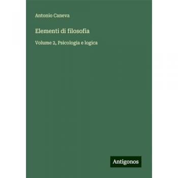 Elementi di filosofia: Volume 2, Psicologia e logica