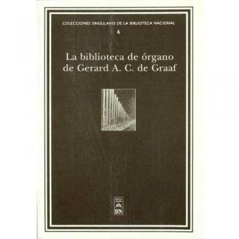 Gérard de graf: biblioteca de órgano, catálogo