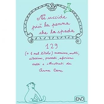 Ne uccide più la penna che la spada. 129