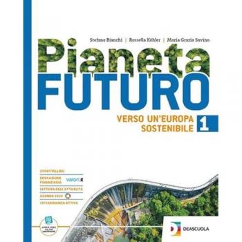Pianeta futuro. Percorsi per una didattica inclusiva. Con espansi... Stefano Bianchi