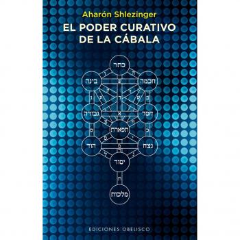 El Poder Curativo De La Cabala