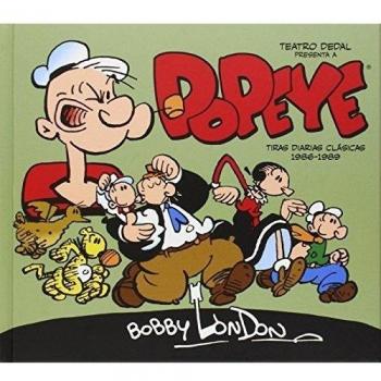 Popeye de bobby london vol. 1: Tiras diarias clásicas de bobby london 1986-1989 (Tapa dura).