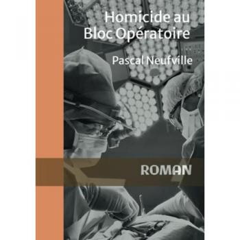 Homicide au Bloc Opératoire