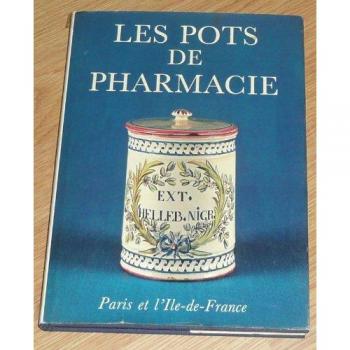 Les Pots De Pharmacie Paris Et Ile De France