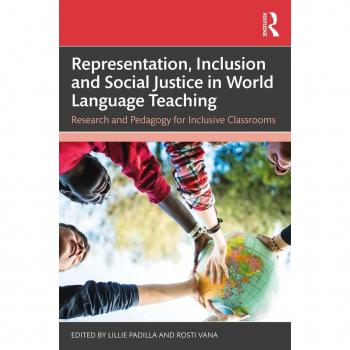 Representation Inclusion and Social Justice in World Language Teaching