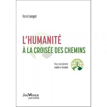 L'humanité à la croisée des chemins, Pour une planète viable et vivable