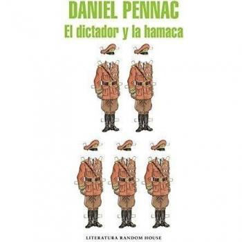 El Dictador Y La Hamaca/ The Dictator and the Hammock