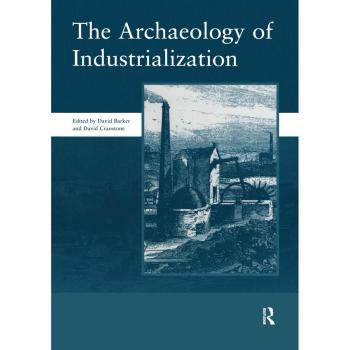 Vitalsource Technologies, Inc. Archaeology Of Industrialization: Society Of Post-medieval Archaeol