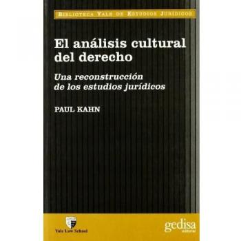 El Analisis Cultural Del Derecho,  Biblioteca Yale De Estudios Jurâidicos