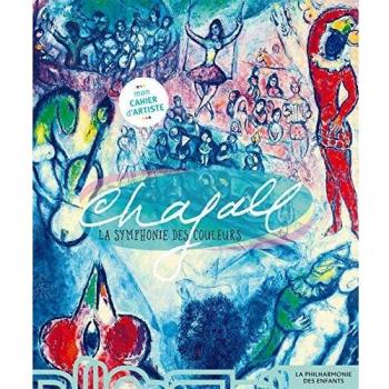 Marc Chagall, la symphonie des couleurs