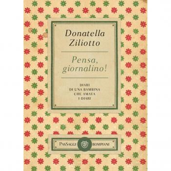 Pensa, giornalino! Diari di una bambina che amava i diari