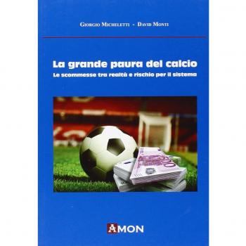 La grande paura del calcio