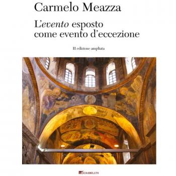 L'evento esposto come evento d'eccezione. Materiali per un pensiero neocritico. Ediz. ampliata