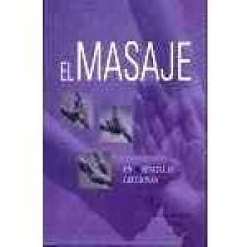 EL MASAJE: EN 10 SENCILLAS LECCIONES