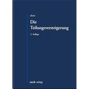 Bothe, Peter: Die Teilungsversteigerung