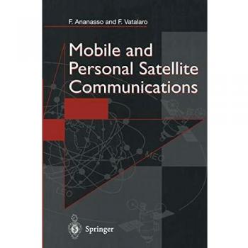 Mobile and Personal Satellite Communications: Proceedings of the 1st European Workshop on Mobile/Personal Satcoms