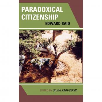 Paradoxical Citizenship: Essays on Edward Said