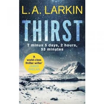 Thirst by L. A. Larkin