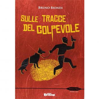 Sulle tracce del colpevole. Le indagini del commissario Lorenzo Conte