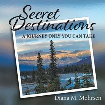 Mohrsen, Diana M.: Secret Destinations
