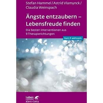 Ängste entzaubern Lebensfreude finden