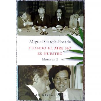 Cuando el aire no es nuestro. Memorias II