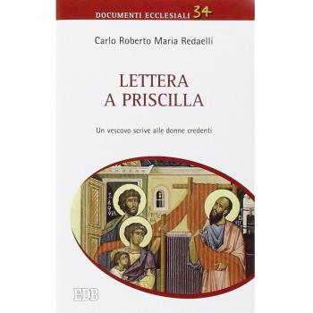 Lettera a Priscilla. Un vescovo scrive alle donne credenti