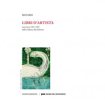 Libri d’artista. Trent’anni 1967-1997 dalla Galleria alle Edizioni. Catalogo della mostra