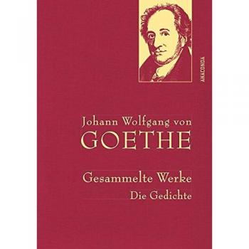 Goethe, Johann Wolfgang von Johann Wolfgang Von Goethe