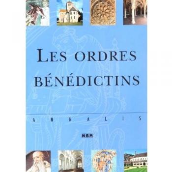 Les ordres bénédictins