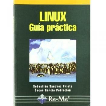 Linux: Guia Practica