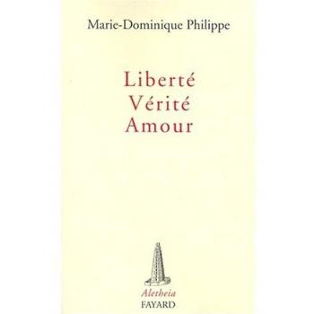 Liberté, Vérité, Amour