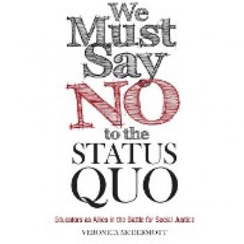 We Must Say No to the Status Quo: Educators as Allies in the Battle for Social Justice