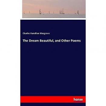 The Dream Beautiful and Other Poems