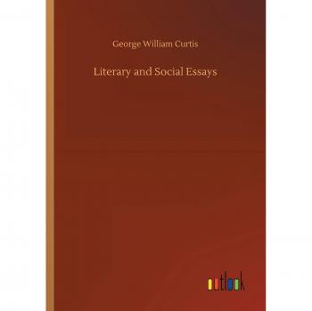 Literary and Social Essays