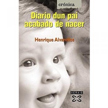 Diario dun pai acabado de nacer (Tapa blanda con solapas).