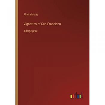 Vignettes of San Francisco: in large print