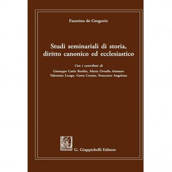 Studi seminariali di storia, diritto canonico ed ecclesiastico