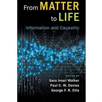 From Matter to Life: Information and Causality