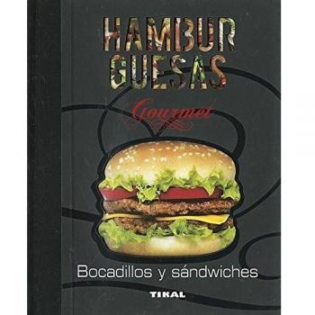 Hamburguesas, bocadillos y sándwiches (Tapa dura).