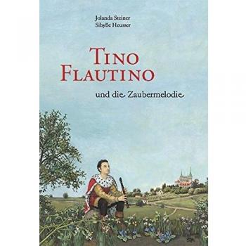 Tino Flautino und die Zaubermelodie