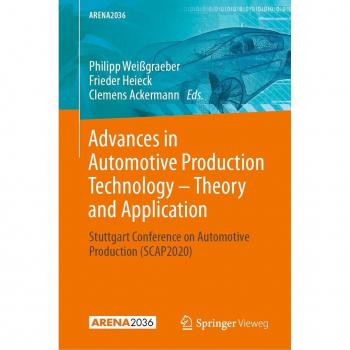Advances in Automotive Production Technology – Theory and Application