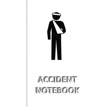 Viola, Iris A.: ACCIDENT NOTEBOOK [ruled Notebook/Journal/Diary to write in, 60 sheets, Medium Size (A5) 6x9 inches]