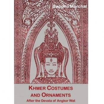 Khmer Costumes and Ornaments: Of the Devatas of Angkor Wat