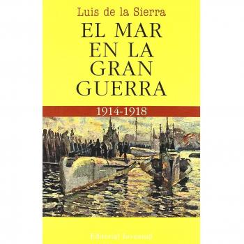 MAR EN LA GRAN GUERRA 1914-1918
