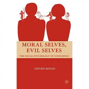 Moral Selves, Evil Selves
